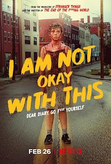 I Am Not Okay with This.