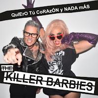 The Killer Barbies estrenan Quiero tu corazón y nada más como nuevo single