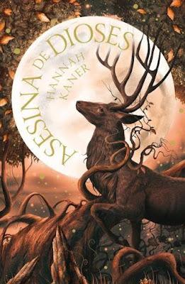 Asesina de dioses de Hannah Kaner: Originalidad en una novela profunda