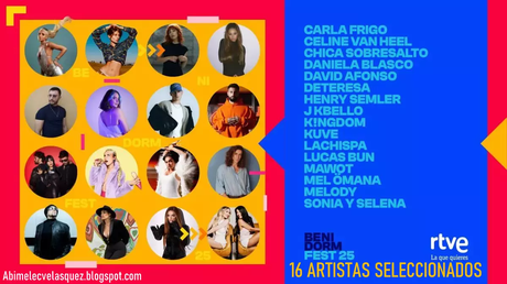 BENIDORM FEST 2025: 16 ARTISTAS SELECCIONADOS