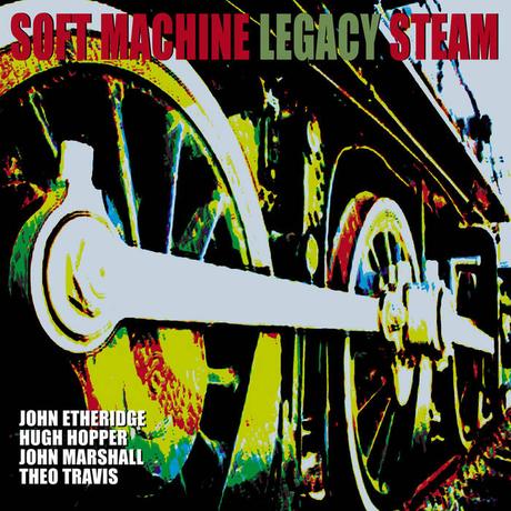 Soft Machine Legacy - Steam (2007)