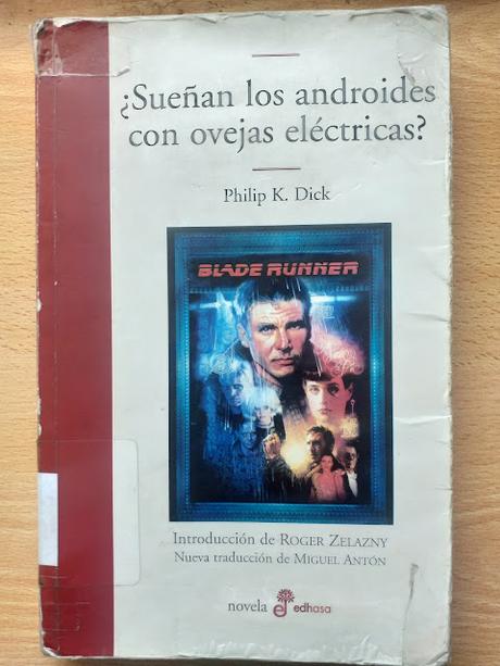 ¿Sueñan los androides con ovejas eléctricas?, de Philip K. Dick