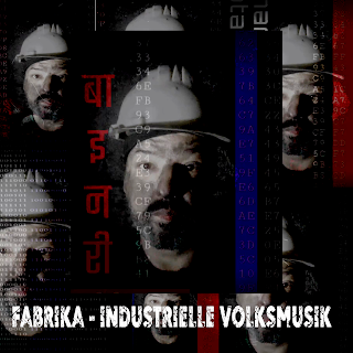 FABRIKA - INDUSTRIELLE VOLKSMUSIK