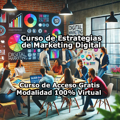 Curso de Estrategias de Marketing Digital Modalidad 100% Virtual de Acceso Gratis Curso de Estrategias de Marketing Digital Modalidad 100% Virtual de Acceso Gratis