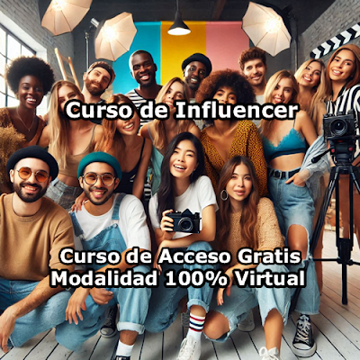 Curso de Influencer Modalidad 100% Virtual de Acceso Gratis Curso de Influencer Modalidad 100% Virtual de Acceso Gratis