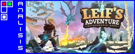 Análisis de Leif’s Adventure: Netherworld Hero