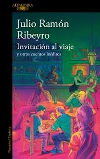 Invitación al viaje, por Julio Ramón Ribeyro Invitación al viaje, por Julio Ramón Ribeyro