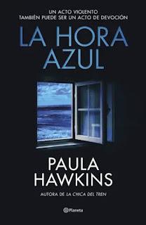 La hora azul. Paula Hawkins