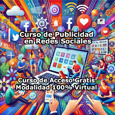Curso de Publicidad en Redes Sociales Modalidad 100% Virtual de Acceso Gratis Curso de Publicidad en Redes Sociales Modalidad 100% Virtual de Acceso Gratis