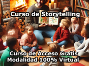 Curso Storytelling Modalidad 100% Virtual Acceso Gratis