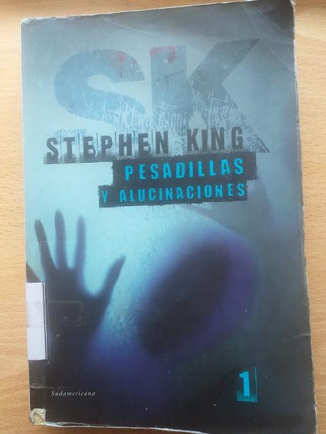 Pesadillas y alucinaciones I, de Stephen King