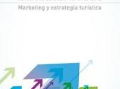 Tendencias sector turístico 2012. Marketing estrategia turística