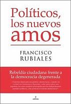 EL ENFRENTAMIENTO ENTRE ESPAÑOLES RINDE BENEFICIOS A LA CASTA POLÍTICA