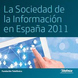 Informe de la Sociedad de la Información en España 2011