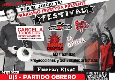FESTIVAL POR EL JUICIO Y CASTIGO A TODOS LOS RESPONSABLES DEL ASESINATO DE MARIANO FERREYRA