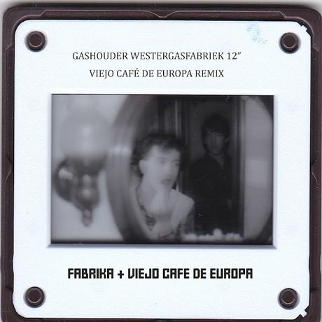FABRIKA + VIEJO CAFE DE EUROPA -  WESTERGASFABRIEK (VCE REMIXES) 2024