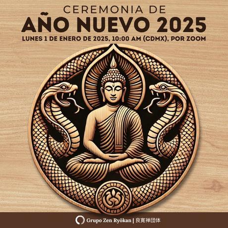 Zazen y Ceremonia de año nuevo. Lunes 1 de enero de 2025, 10:00 AM (CDMX), por Zoom