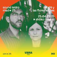 Concierto de Delafé y las Flores Azules en Sala Shôko dentro del Sound Isidro