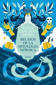 «Relatos de la mitología nórdica», de Roger Lancelyn Green