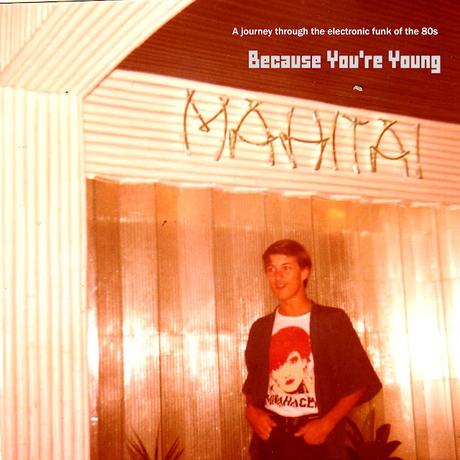 V.A - MAHITAI (Because You're Young)