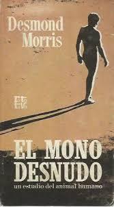 El mono desnudo El mono desnudo