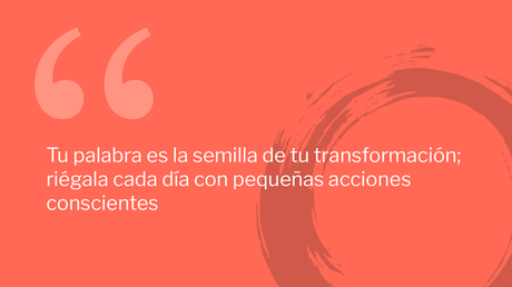 Cultiva tu Palabra del Año: guía práctica para transformar intenciones en realidad