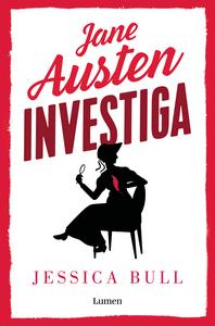 «Jane Austen investiga», de Jessica Bull