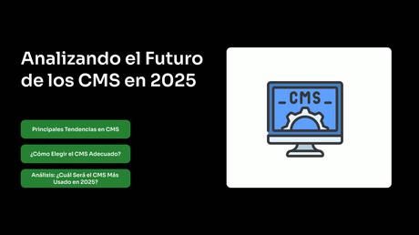 3 Motivos por los que tu Restaurante Necesita una Página Web Analizando el Futuro de los CMS en 2025 - Principales Tendencias en CMS -