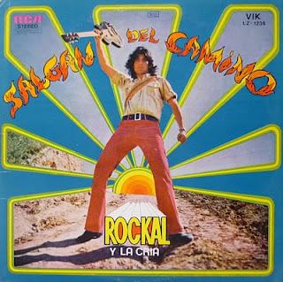 Rockal y La Cría - Salgan del Camino (1973)