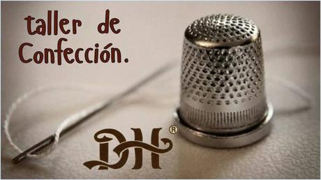 ~ Taller de Confección. 👍