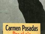 Carmen Posadas. "Por cerradura"
