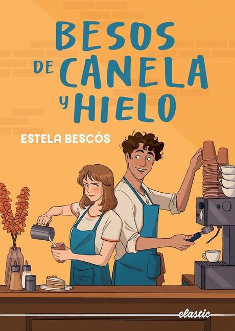 [Reseña] Besos de Canela y Hielo - Estela Bescós