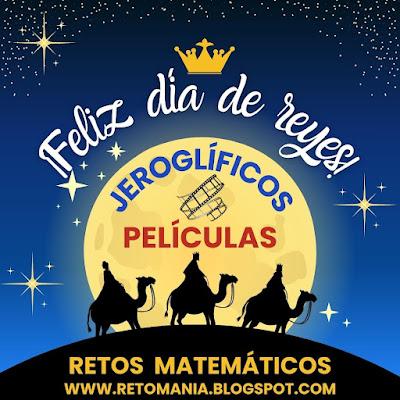 Desafíos matemáticos, Retos matemáticos, Acertijos, Acertijos matemáticos, Problemas matemáticos, Día de Reyes Magos, Reyes Magos, MateNavidad, Jeroglíficos, Jeroglíficos Escolares, Jeroglíficos con Solución, Retos Visuales, Acertijos Visuales, Retos mentales, Retos virales