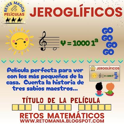 Desafíos matemáticos, Retos matemáticos, Acertijos, Acertijos matemáticos, Problemas matemáticos, Día de Reyes Magos, Reyes Magos, MateNavidad, Jeroglíficos, Jeroglíficos Escolares, Jeroglíficos con Solución, Retos Visuales, Acertijos Visuales, Retos mentales, Retos virales