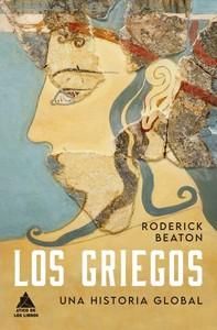«Los griegos. Una historia global», de Roderick Beaton