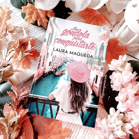 Reseña | Una góndola para conquistarte, Laura Maqueda