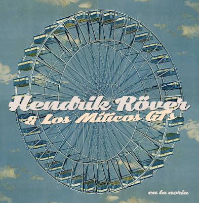 Hendrik Röver & Los Míticos GTs - La fiebre (2024) Hendrik Röver & Los Míticos GTs - La fiebre (2024)