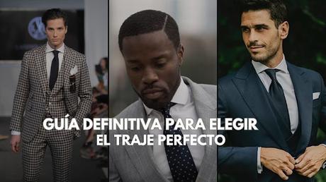 guía rápida,cómo comprar un traje,tu traje perfecto,moda masculina,elegancia masculina,que traje me compro,trajes a medida,trajes cómodos,trajes para hombres,