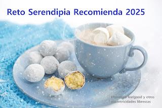 RETO: SERENDIPIA RECOMIENDA 2025