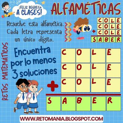 ALFAMÉTICAS Desafíos matemáticos, Retos matemáticos, Problemas matemáticos, Retos mentales, Retos visuales, Retos virales, Acertijos, Acertijos matemáticos, Acertijos visuales, Alfamética, Alfametika, Alfametik, Criptoaritmética, Criptosuma, Criptosuma, Juego de Palabras, Suma de Palabras, De Vuelta al Cole, De Regreso a Clases