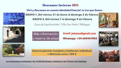 DESCANSER INVIERNO 2025. CURSO PRESENCIAL. Vivir y Descansar en nuestra Identidad Esencial.La Luz que Somos DESCANSER INVIERNO 2025. CURSO PRESENCIAL. Vivir y Descansar en nuestra Identidad Esencial.La Luz que Somos