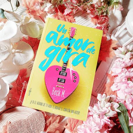 Reseña | Un amor de gira, Beck M.