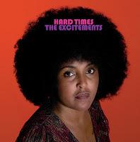 The Excitements estrenan Hard Times