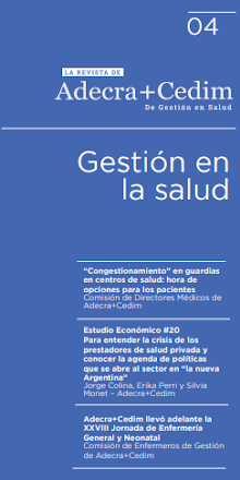 Ya salió la última edición de la Revista Adecra+Cedim, de Gestión en Salud Ya salió la última edición de la Revista Adecra+Cedim, de Gestión en Salud