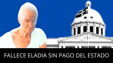 Fallece Eladia sin alcanzar pago del Estado por terreno.