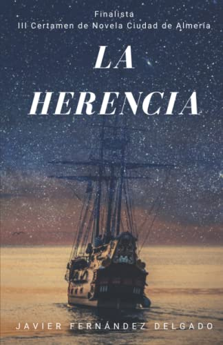 LA HERENCIA, Javier Fernández Delgado