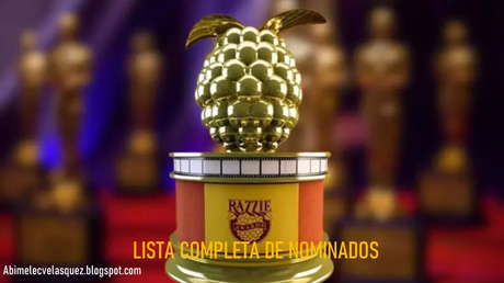 LISTA COMPLETA DE NOMINADOS A LOS RAZZIE AWARDS 2025