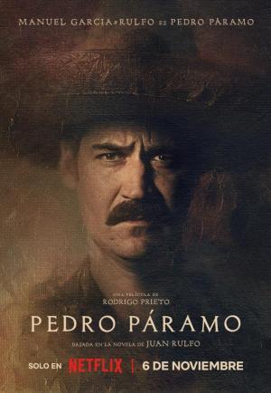 Pedro Páramo, Rodrigo Prieto (película netflix)