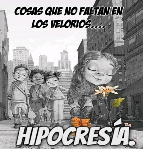 Cosas que no faltan en los velorios....  Hipocresía.
