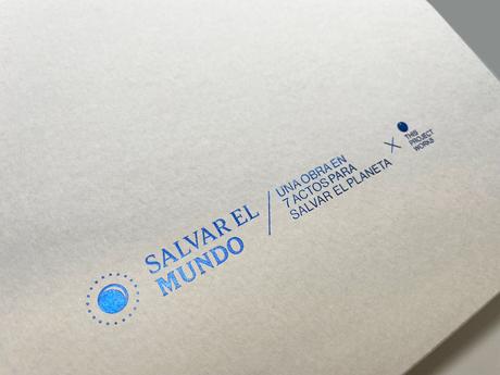 ‘Salvar el Mundo’, un proyecto de conciencia global